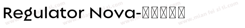 Regulator Nova字体转换